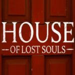 House of Lost Souls