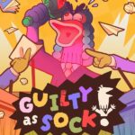 Guilty as Sock!